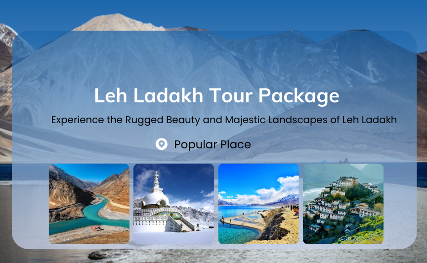 Leh & Ladakh Tour Package 